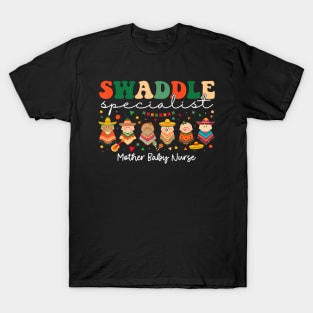 Swaddle Specialist Mexican Mother Baby Nurse Cinco De Mayo T-Shirt